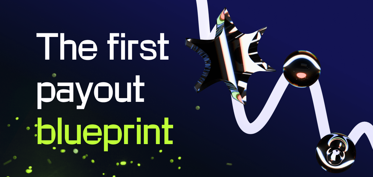 Your First Payout: A Trader’s Guide to Success