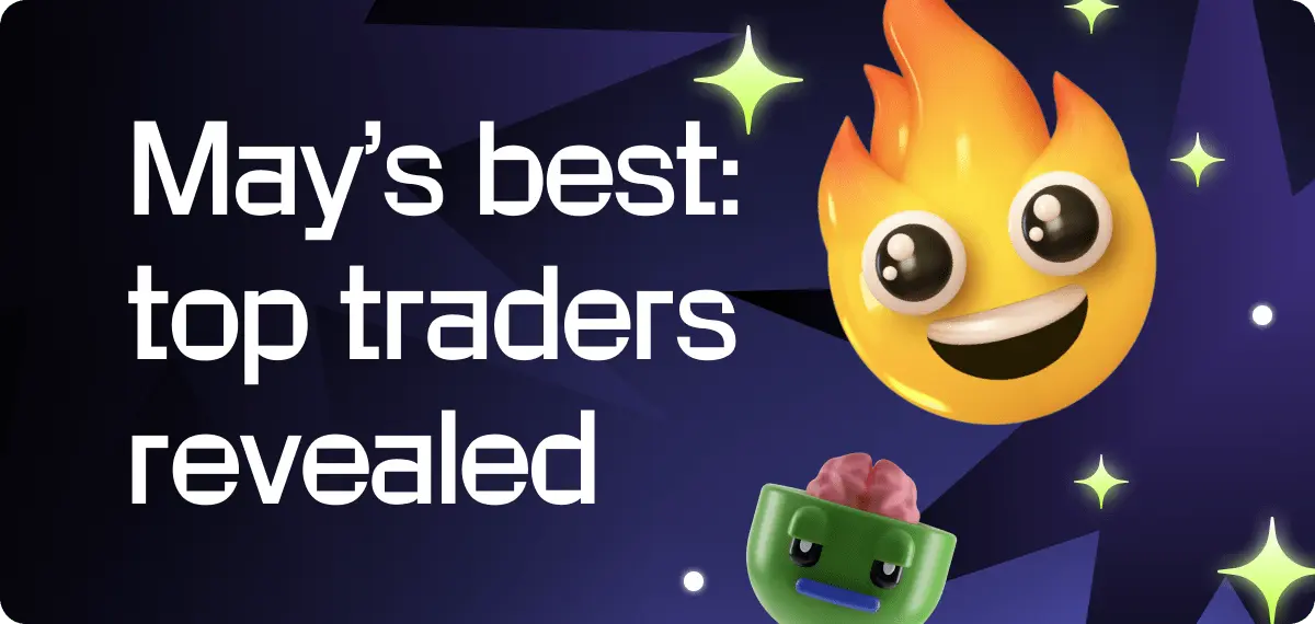 May’s Top Traders: Consistency, Big Wins & 20% Off Code