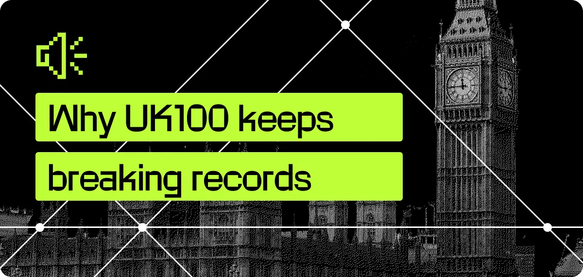 UK100 Hits Record Highs | Why the FTSE 100 Is Outperforming